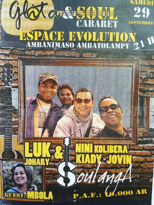 Soul & cabaret - Soulanga‍ , Luk‍ - Espace Evolution Ambanimaso Ambatolampy