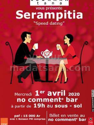SPEED DATING BY SERAMPITIA - No Comment Bar Isoraka‍