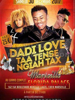 Taa Tense, Dadi love, Ngiah Tax Olo Fotsy en concert Florida Palace Marseille
