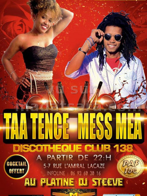 Taa Tense & Mess Mea - Discothèque Club 138 Saint Denis