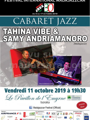 Tahina Vibe‍ & Samy Andriamanoro‍ - Cabaret Jazz - Pavillon de l'Emyrne - Isoraka‍