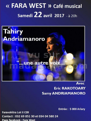 Tahiry Andriamanoro‍ avec Eric Rakotoary‍ & Samy Andriamanoro‍ au Fara West Faravohitra‍ café musical