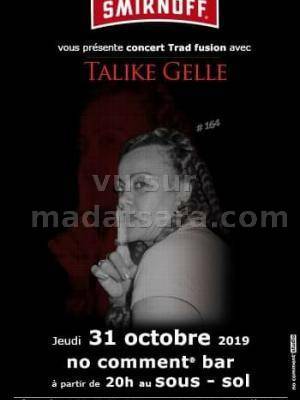 Talike Gellé - No Comment Bar Isoraka