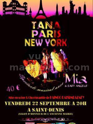 Tana Paris New York avec Mia & East Angels
