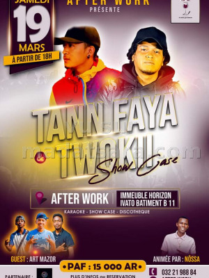 Tann Faya‍ - Twokii‍  - show case - After Work Ivato