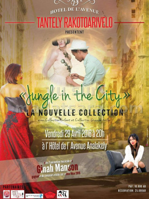 Tantely Rakotoarivelo présente Jungle in the City à l'Hotel de l'Avenue Analakely