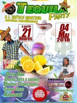 Tequila party Espace Riantsoa Andrefan'Ambohijanahary