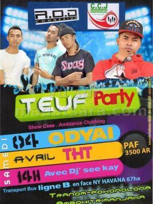 Teuf party avec Odyai et THT avec Dj' Seekay au Tranompokonolona Ambohitrimanjaka
