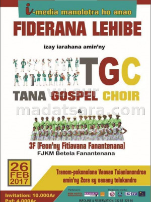 TGC (Tana Gospel Choir)‍ & 3F (Feon'ny Fitiavana Fanantenana) - Tranom-pokonolona Tsianolondroa