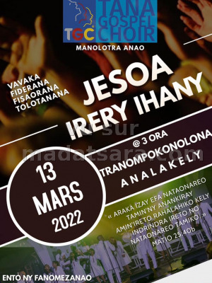 TGC (Tana Gospel Choir)‍ Jesoa irery ihany - Tranompokonolona Analakely‍