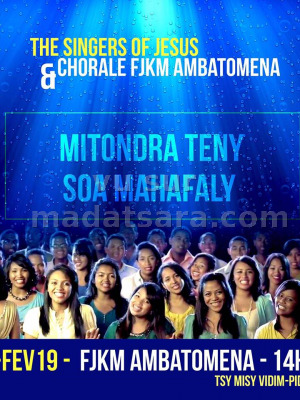 The Singers Of Jesus‍ & Chorale Fjkm Ambatomena - Fjkm Ambatomena