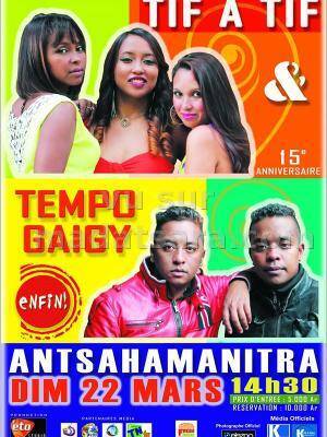 Tif A Tif et Tempo Gaigy en concert à Antsahamanitra