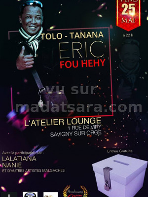 Tolo-tanana Eric Fou Hehy‍ - Atelier Lounge Club Savigny Sur Orge‍