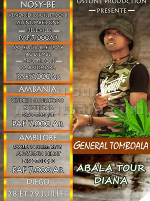 Tomboala‍ en show case Number One‍ , Discothèque Nirvana - Ampanefena‍ ‍ , Djembe Discothèque Ambatoloaka Nosy Be - Madagasikara‍ , Golden Night Ambilobe‍