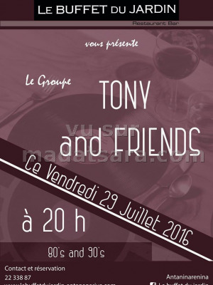 Tony and Friends au Buffet du jardin