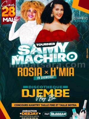 Tournée Samy Machiro - Rosia & H'Mia - Djembe Discothèque Ambatoloaka Nosy Be - Madagasikara