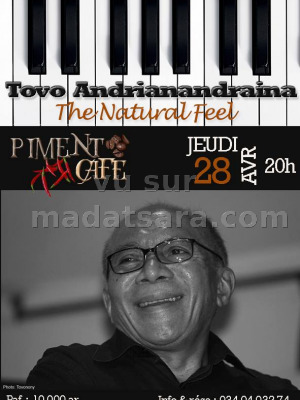 Tovo Andrianandraina The natural feel au Piment Café