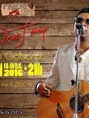 Tovo J'hay en cabaret au Piment Café