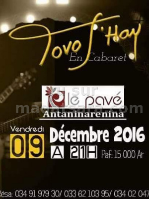 Tovo j'hay‍ en cabaret Pavé Antaninarenina‍