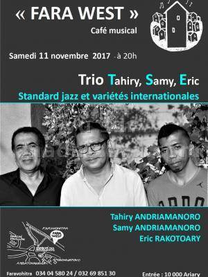 Trio Tahiry Andriamanoro, Samy Andriamanoro, Eric Rakotoary au Fara West Faravohitra