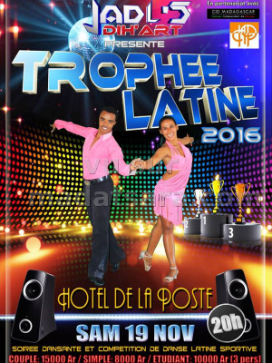 Trophée Latine 2016 - Hotel de la Poste Diégo Suarez‍