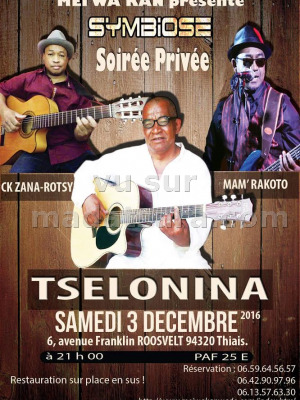 Tselonina‍, Charles kely‍ & Mam'Rakoto‍ - Symbiose soirée privée - Mei Wa Kan Thiais