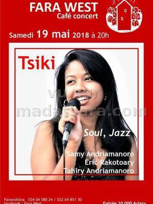 Tsiki café concert Fara West Faravohitra