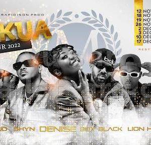 Makua tour 2022 - LJO , Shyn , Denise , Boy Black , Lion Hill