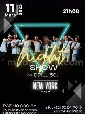 Night show avec Drill 501 Showcase New York New York Tamatave