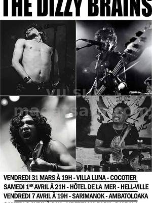 The Dizzy Brains Concert Villa Luna Cocotier, Hotel de la mer Hell-Ville, Sarimanok Ambatoloaka, Libertalia Djabala