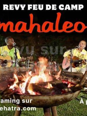 Mahaleo Revy feu de camp en streaming sur sehatra.com
