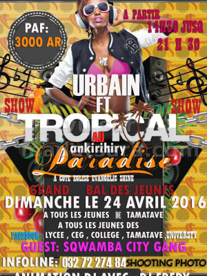 Urbain Ft Tropical au Ankirihiry Paradise Toamasina