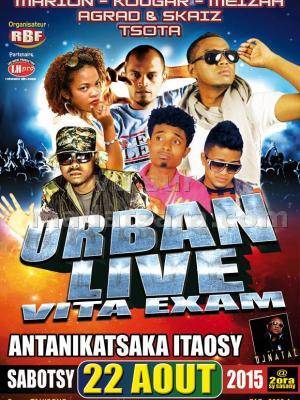 Urban live vita exam avec Marion, Kougar, Meizah, Agrad & Skaiz et Tsota à Antanikatsaka Itaosy