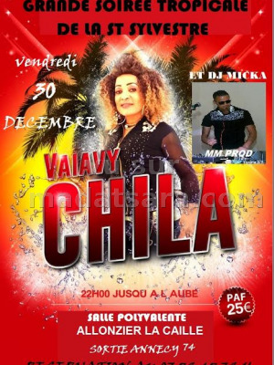 Vaiavy Chila‍ grande soirée tropicale de la St Sylvestre - Salle Polyvalente Allonzier La Caille