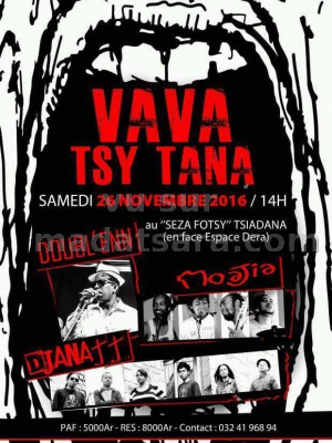 Vava tsy tana au Seza Fotsy Tsiadana avec Doubl'e'nn‍, Moajia‍  & Djana