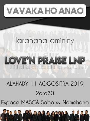 Vavaka ho anao Love'N Praise LNP Espace Masca Sabotsy-Namehana