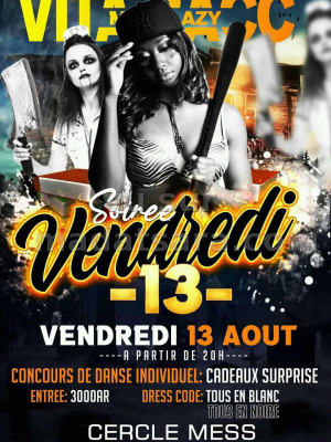 Vendredi 13 - Cercle Mess Mixte Antsiranana‍