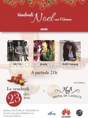 Vendredi Noel sur l'avenue avec Jaojoby‍, Silo‍ , Imiangaly‍ & Rolf‍ - Hotel de l'Avenue (HDA) Analakely‍