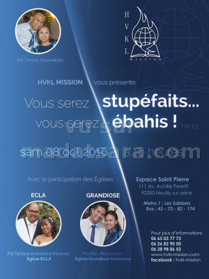 Vous serez stupéfaits...vous serez ébahis ! - HVKL Mission - Espace Saint Pierre Neuilly Sur Seine