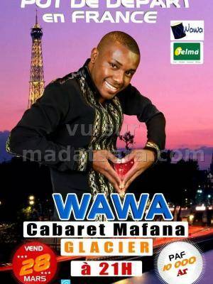 Wawa Cabaret Mafana au Glacier - Pot de départ en France