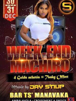 Week end machiro Bar Tsy Manavaka Ambalavola Antsiranana