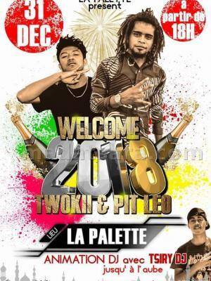 Welcome 2018 avec Twokii & Pit Leo La Palette Antsirabe