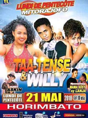 Willy, Taa Tense, Mama Sôsy, Askin lundi de pentecote mitorajofo
