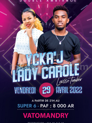 Ycka'J‍ - Lady Carole‍ - Super Sice Vatomandry‍