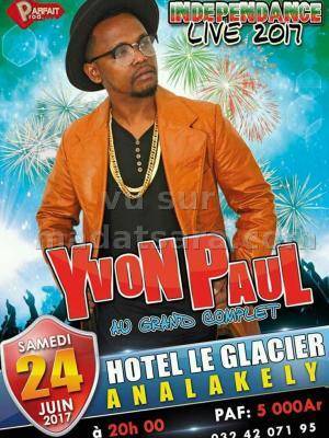Yvon Paul au grand complet - Le Glacier Analakely - Independance live 2017